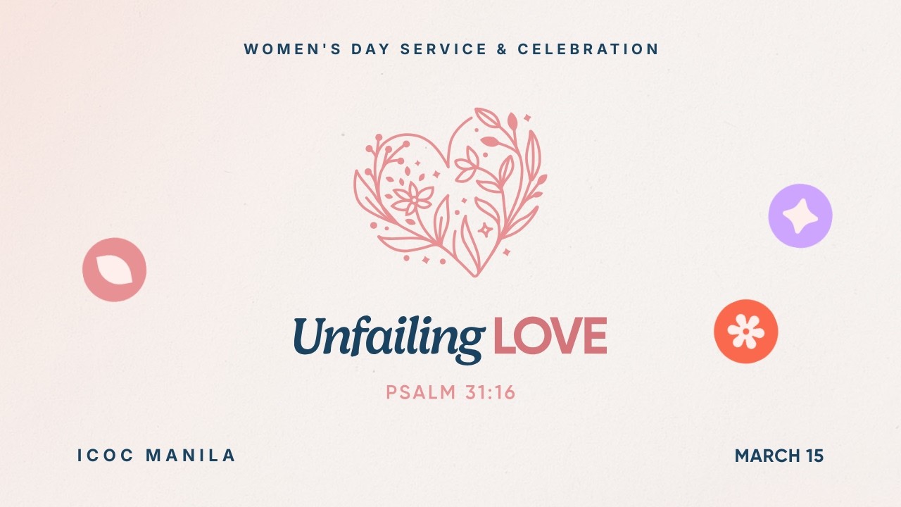 March 15, 2026 - ICOC Manila Women's Day Sunday Worship Service