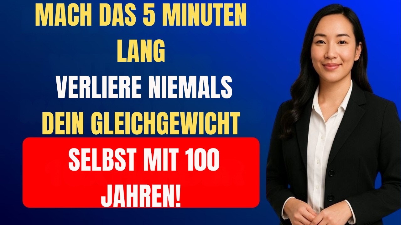 Japans ältester Arzt: DIE 5 Übungen, die Ihr Gleichgewicht für immer retten (60+) 🧓⚖️