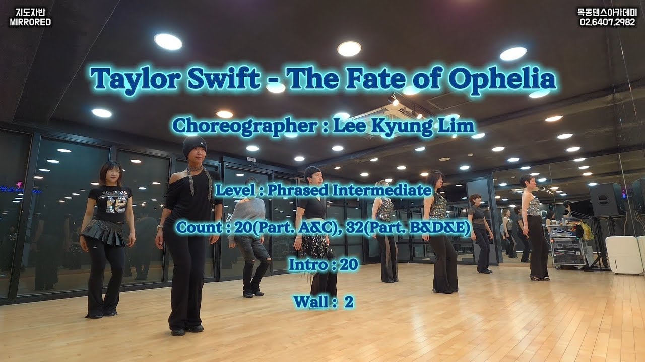 Taylor Swift - The Fate of Ophelia / 목동댄스아카데미 지도자반 라인댄스 / Line Dance Phrased Intermediate