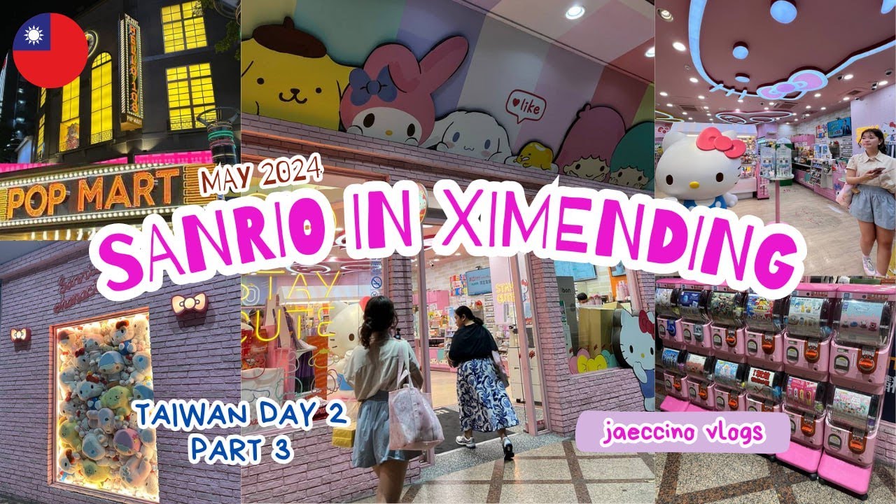 TAIWAN VLOG: Ximending walking district, Finding Cute Sanrio shops, Hello Kitty 7-11 | jaeccino ♡
