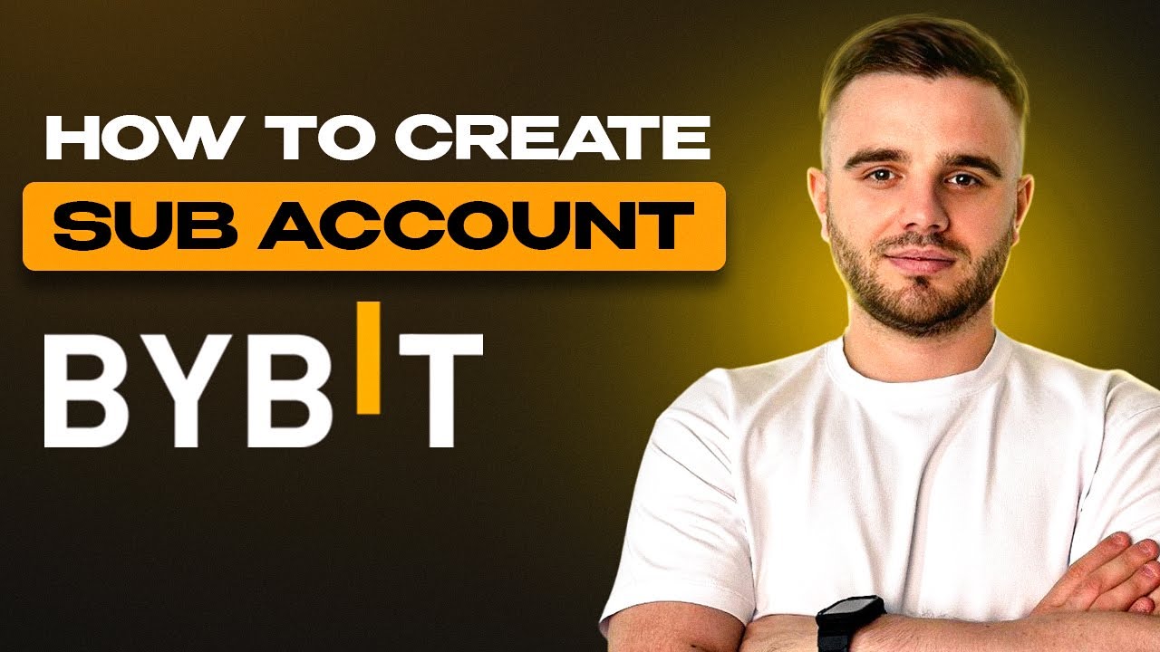 BYBIT SUBACCOUNT TUTORIAL -  bybit multiple accounts create