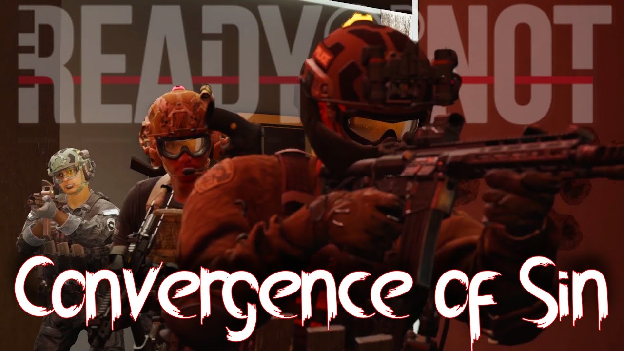 Sinder - Convergence of Sin (READY OR NOT MV)
