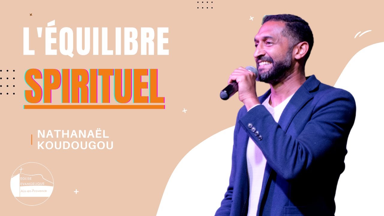 L'équilibre Spirituel - NATHANAËL KOUDOUGOU
