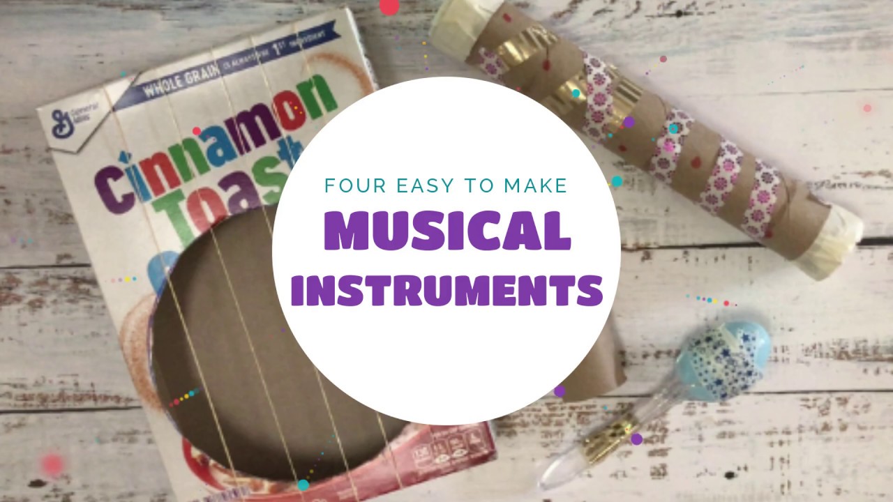 4 Easy to Make Musical Instruments