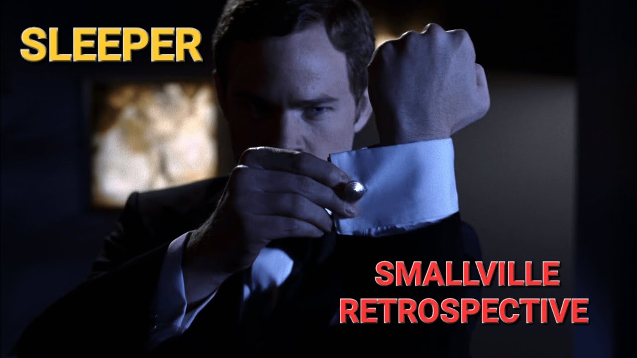 Smallville Retrospective: Sleeper