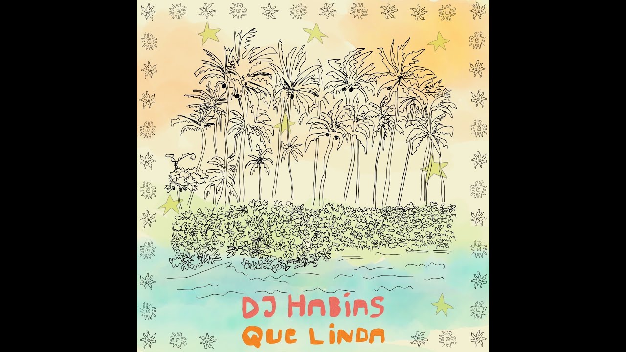 Dj Habias - Que Linda