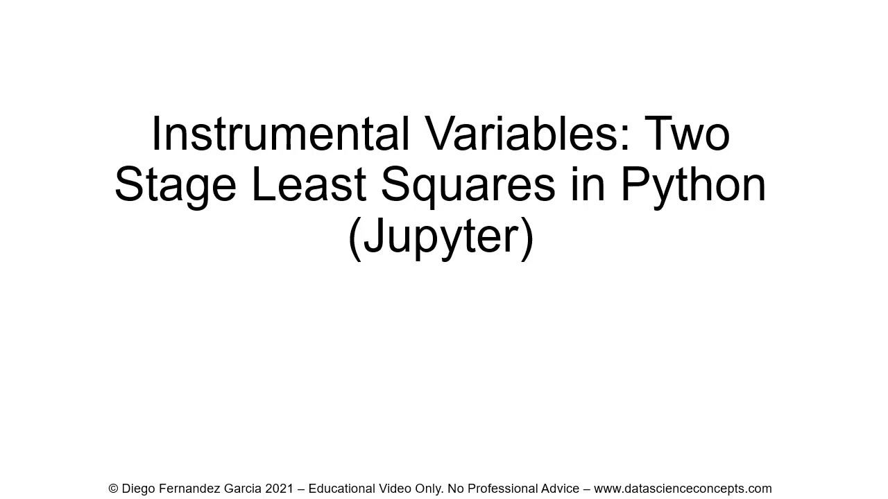 Instrumental Variables. Two Stage Least Squares in Python (Jupyter)