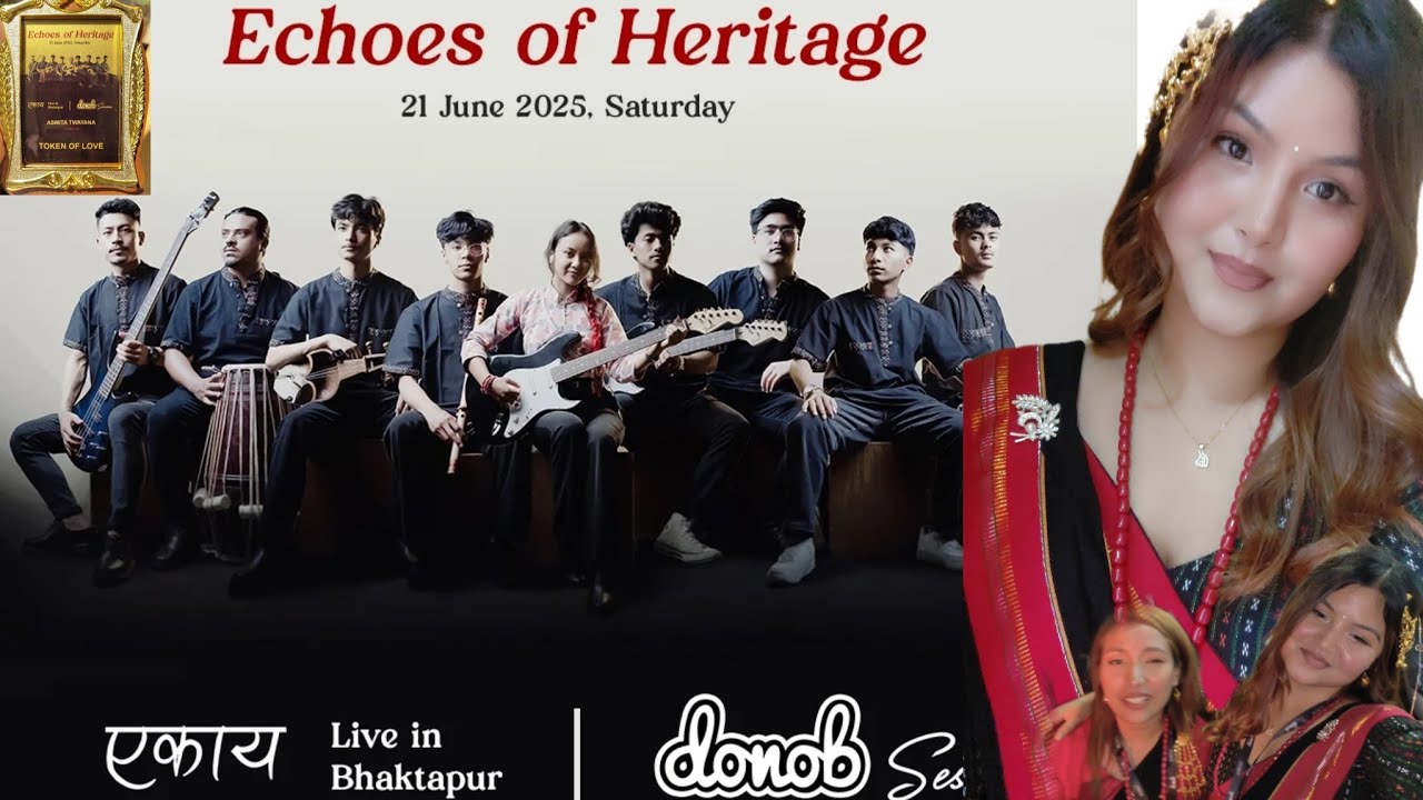 Echoes of heritage|| Donob Session || Ekaya Live in Bhaktapur || Asmita Twayana || Priya Basnet 🤍