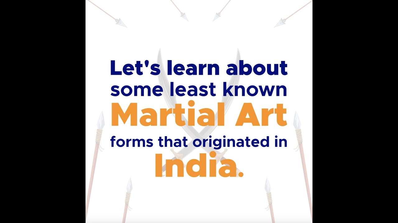 Indian Martial Art Forms - Facts You Don't Know - Incredible India