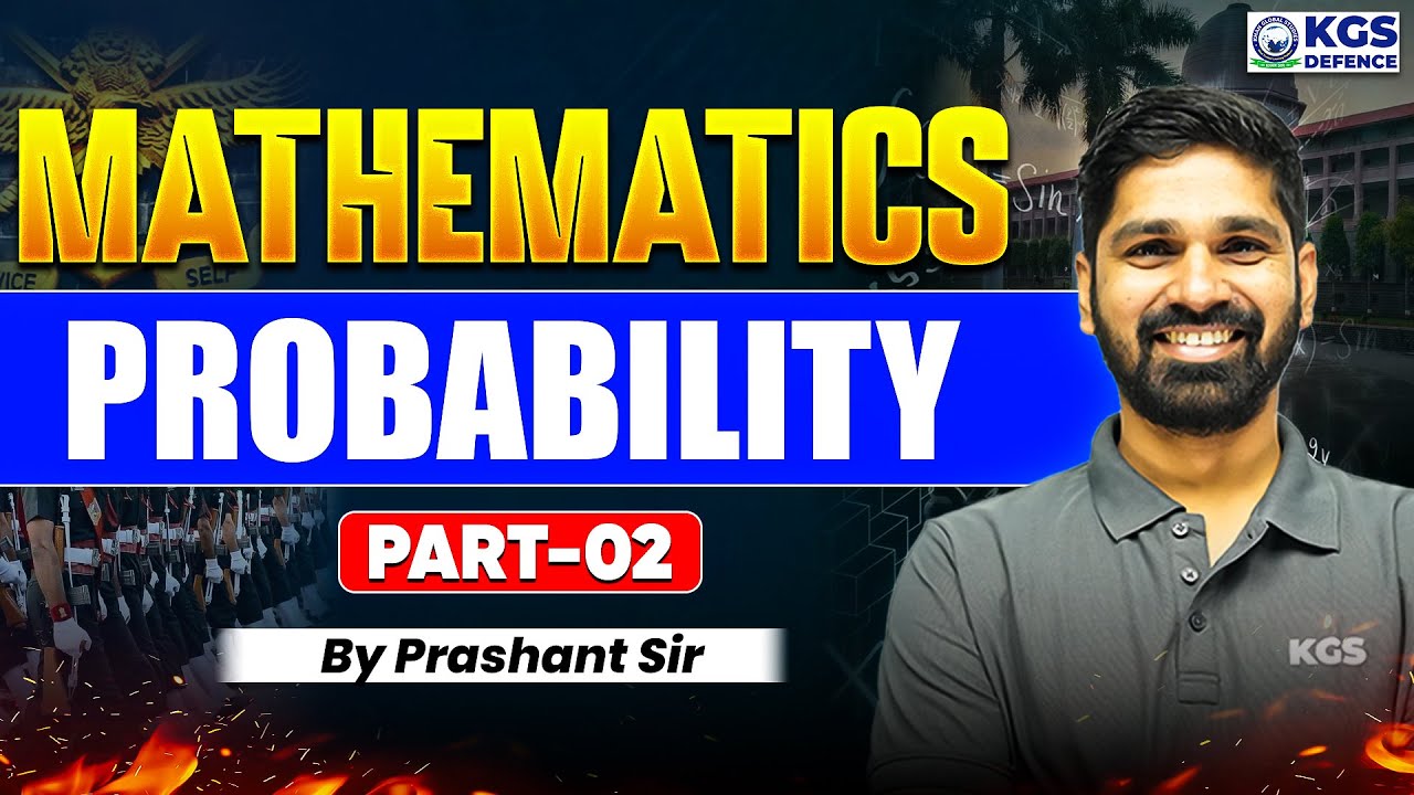 Probability for All Defence Exams | Mathematics Probability Practice Class 2 | Maths By Prashant Sir