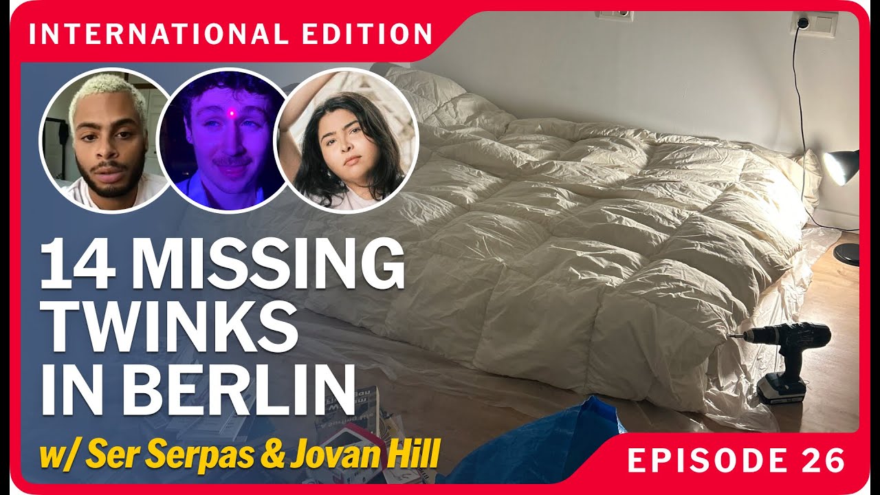 #26 w/ Ser Serpas & Jovan Hill [International Edition]