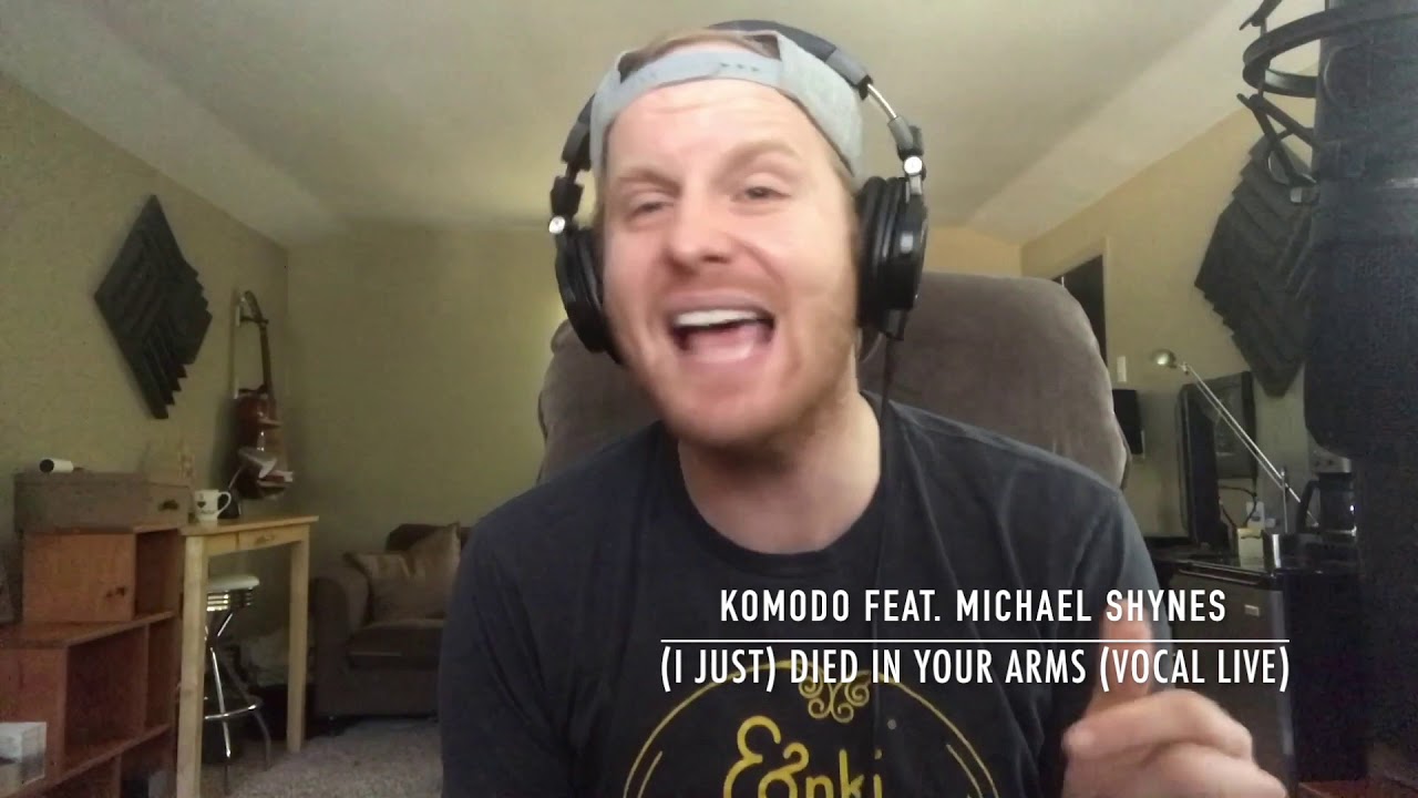 Komodo feat. Michael Shynes - (I Just) Died In Your Arms (Vocal Studio Live)