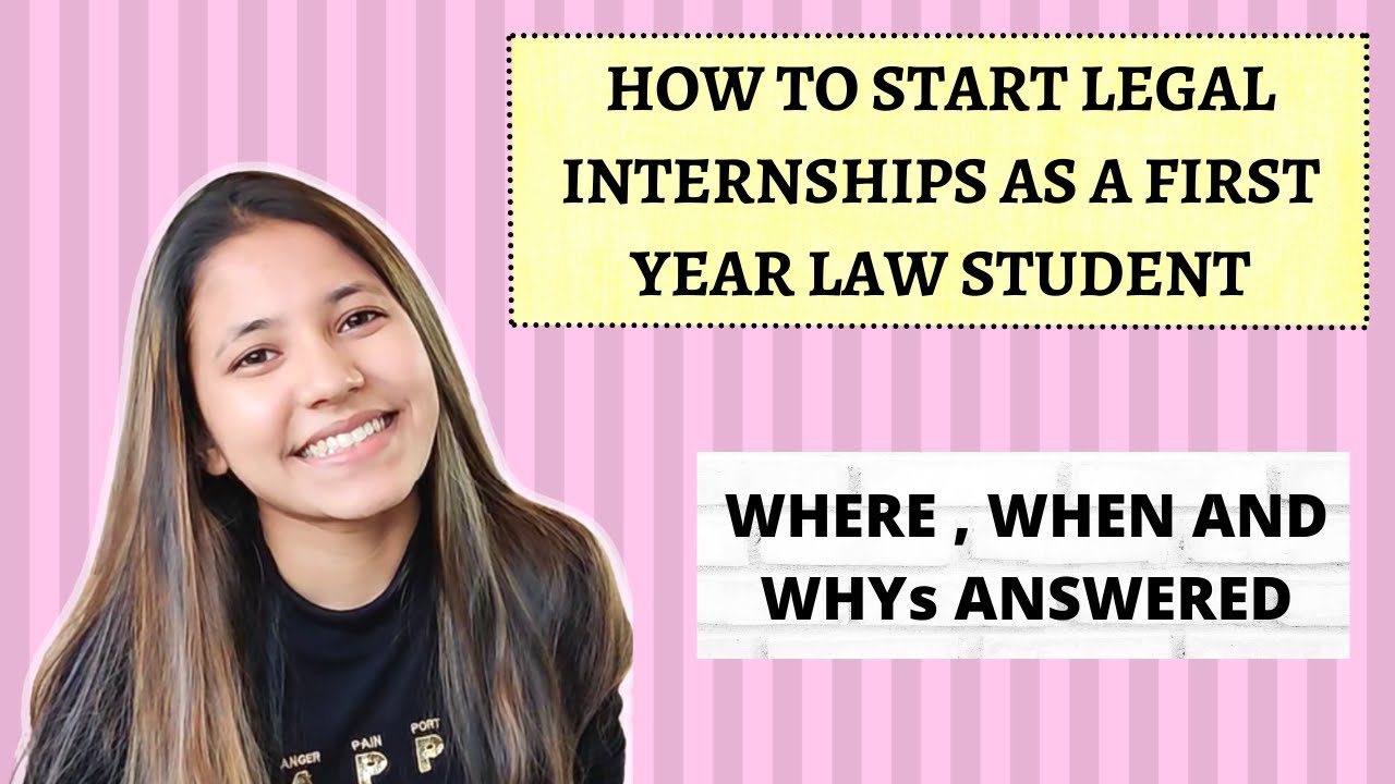 HOW TO START LEGAL INTERNSHIPS AS FIRST YEAR LAW STUDENT |HARSHI BALDOTA