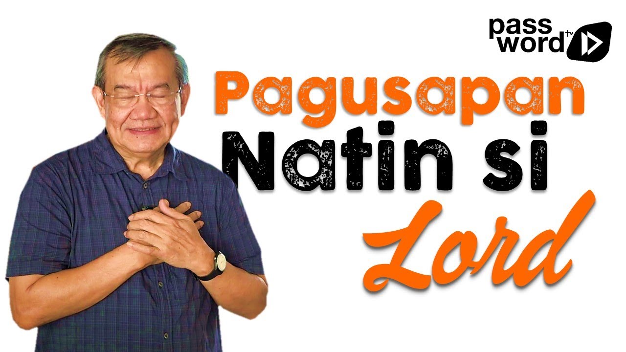 PA-USAPAN NATIN si LORD 😊💕
