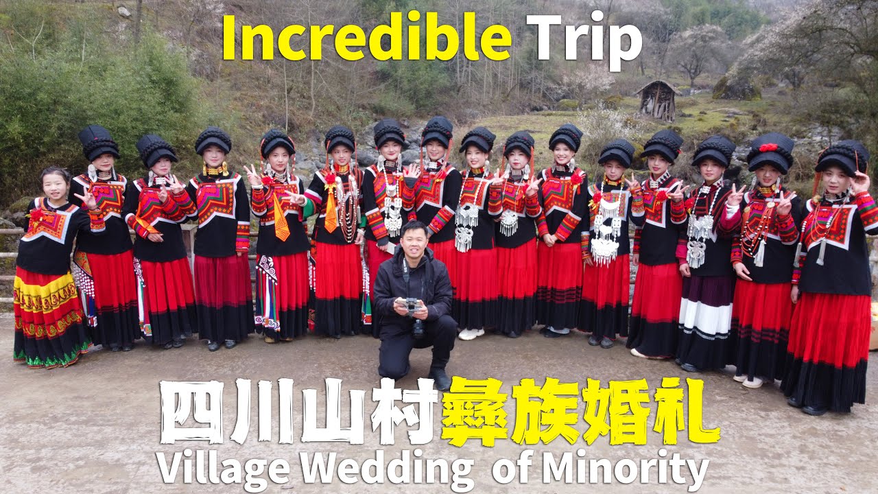 第一次參加彜族婚禮，這種體驗太難以言說了！彝族婚禮第1天🇨🇳EP1丨First Time To Attend Wedding of Yi Ethnic Minority 4K丨English Sub