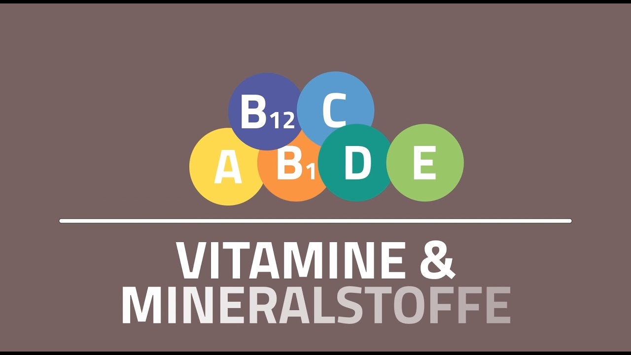 Was sind Vitamine & Mineralstoffe?