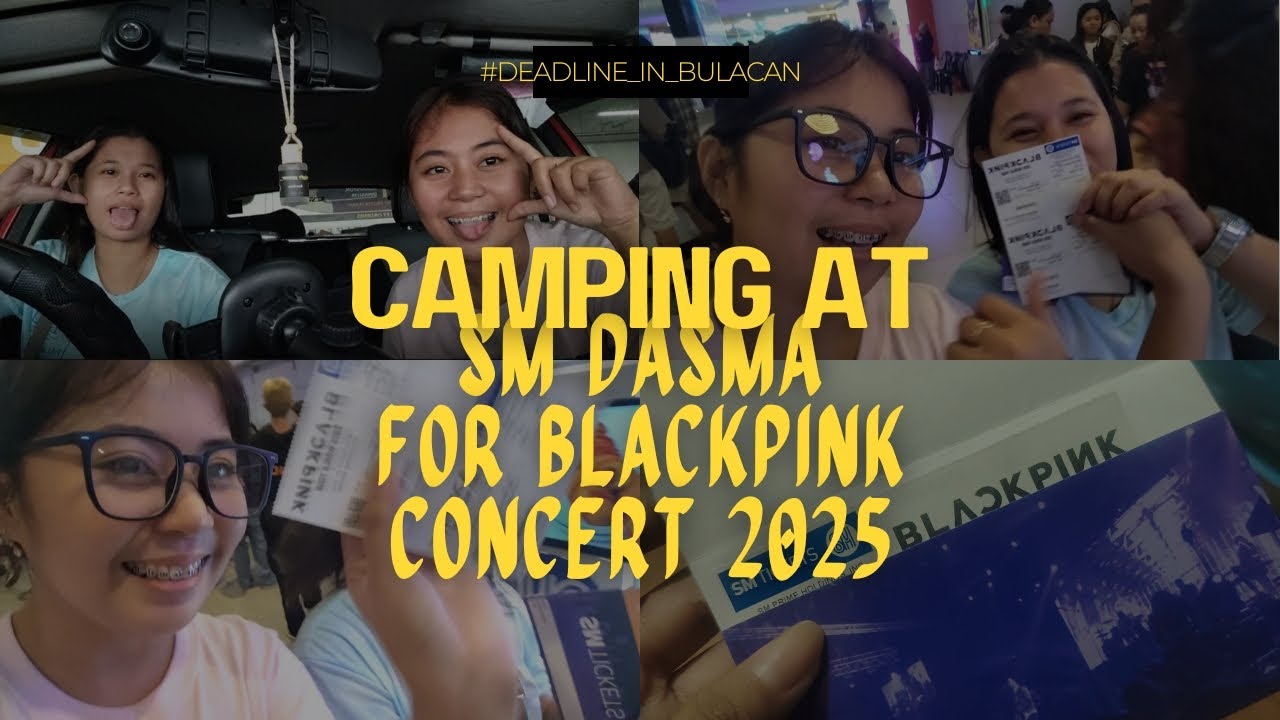 Camping at SM DASMA for BLACKPINK #DEADLINE_IN_BULACAN 2025 🖤🩷
