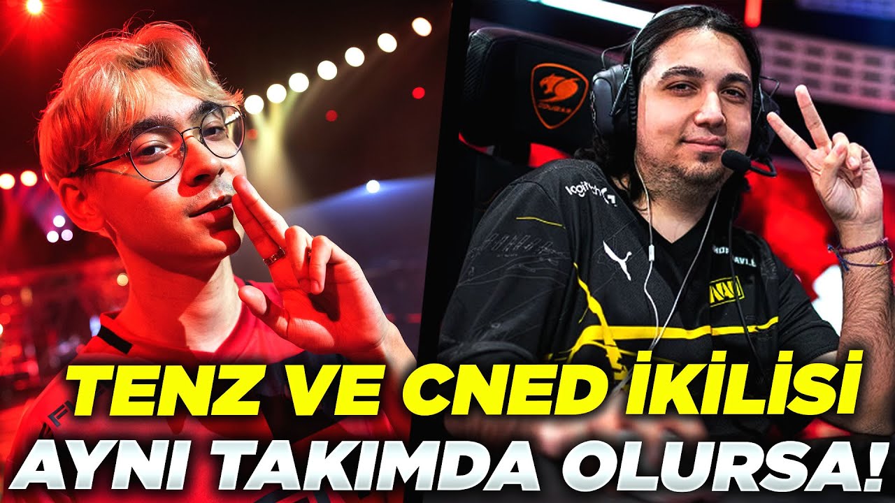 TENZ VE CNED İKİLİSİ AYNI TAKIMDA OLURSA! | VALORANT EN İYİ ANLAR! #9