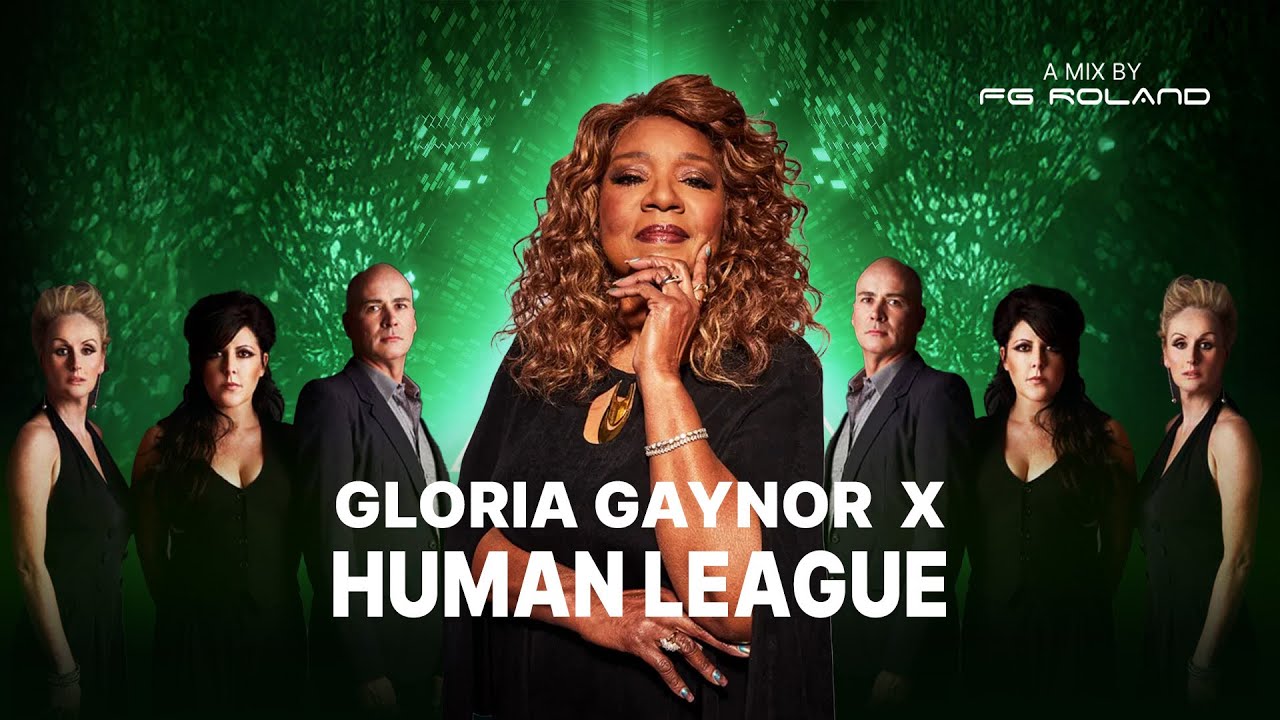 Gloria Gaynor x The Human League - Don't You Want Me To Survive (FG Roland Mashup)