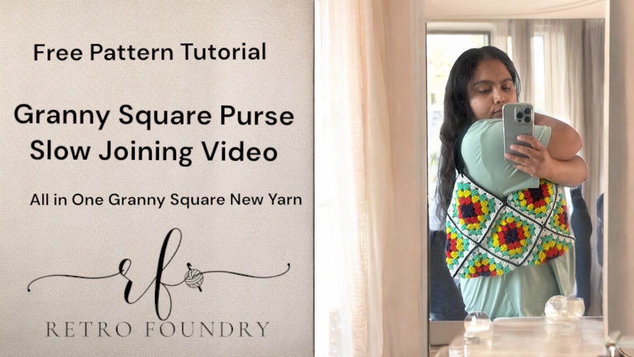 SMART WAY | ABSOLUTE BEGINNER Friendly SLOW & EASY Granny Square Purse Joining | No BREAKING YARN