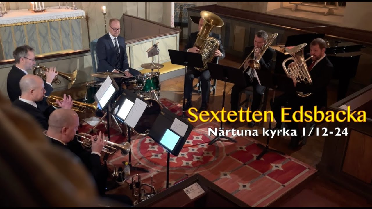 Sextetten Edsbacka - Angels we have heard on high