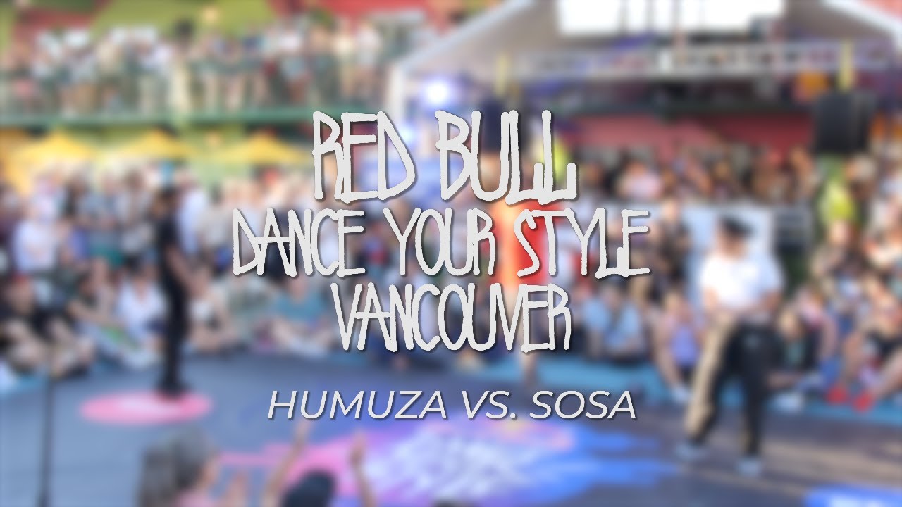 SEMIFINALS - Humuza vs. Sosa 4K 60FPS | Red Bull Dance Your Style Vancouver 2022