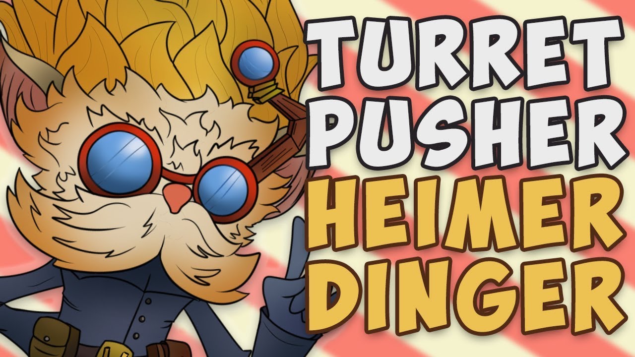 Turret Pusher Heimerdinger