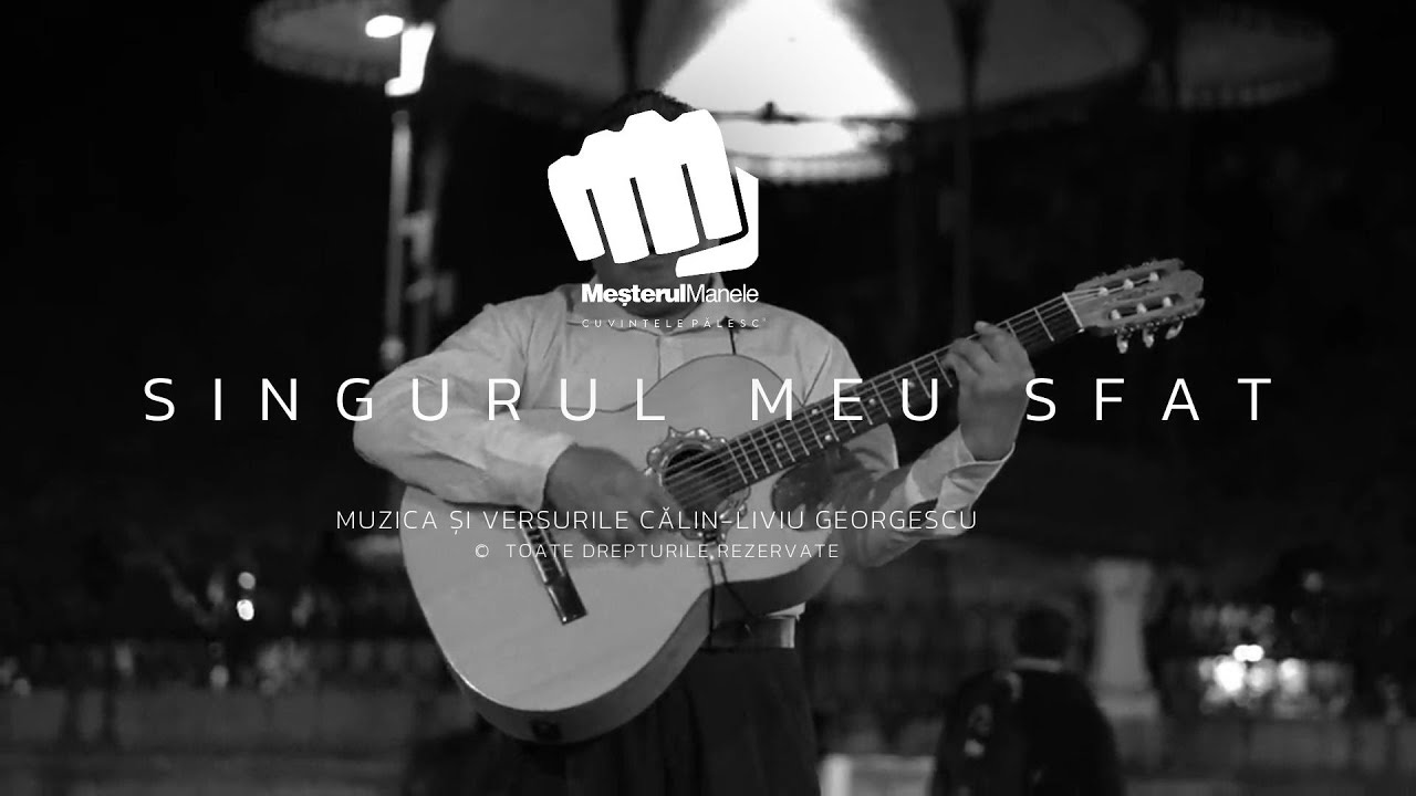 Meșterul Manele  - ”Singurul meu sfat”