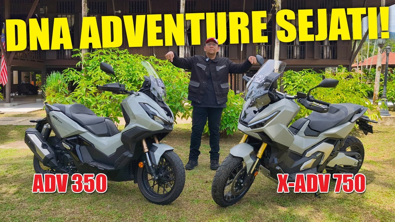 Honda X-ADV 750 & ADV 350 - Dua Gaya, Satu Jiwa Kembara!