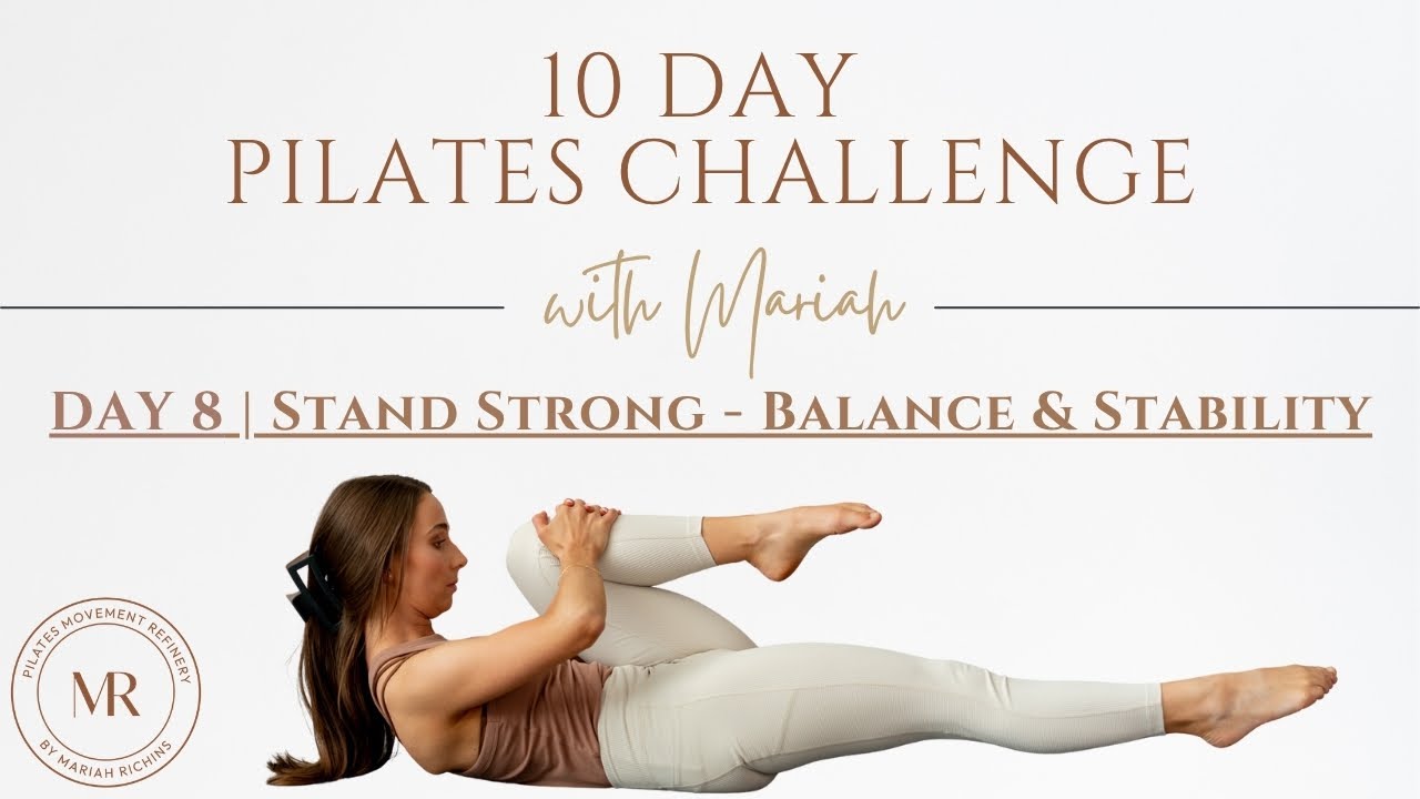 10 Day Pilates Challenge | DAY 8 | Stability & Balance | Move with Mariah