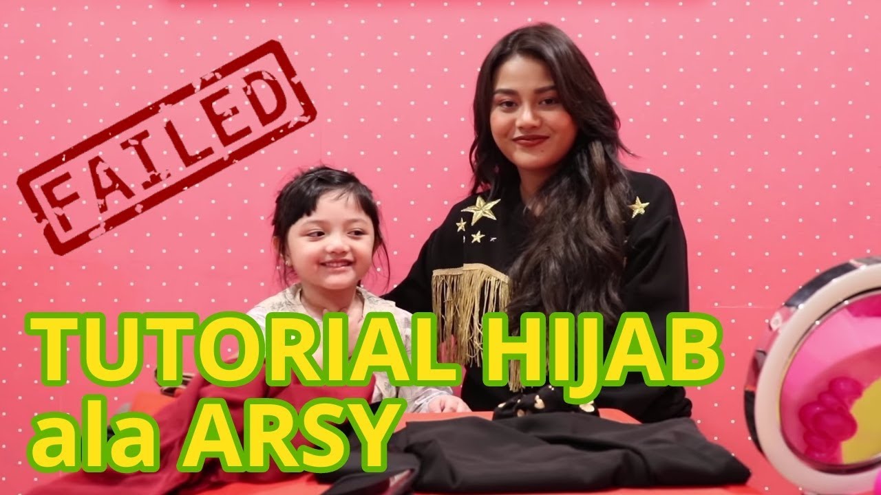 TUTORIAL HIJAB ALA ARSY VS AUREL HERMANSYAH | SEMOGA TIDAK FAILED!