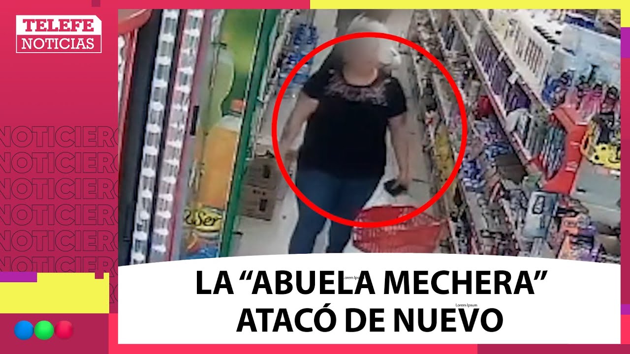 La “abuela mechera” atacó y robo de la misma forma