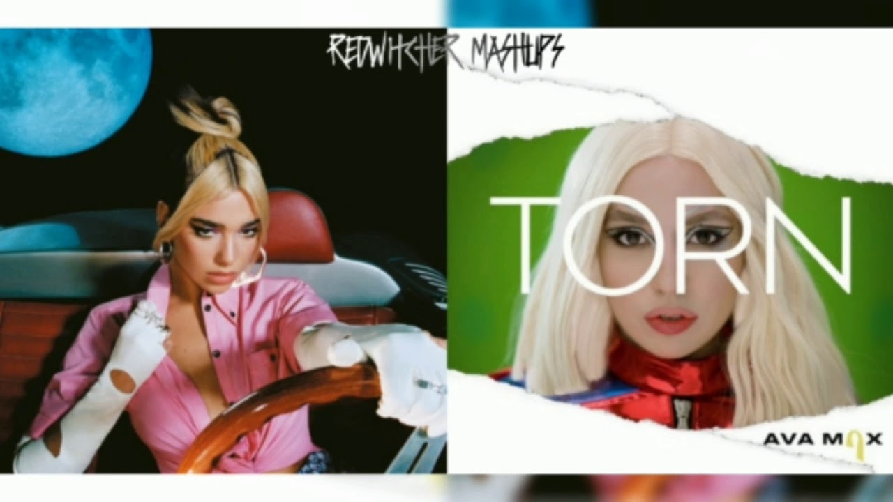 Physical Torn - Ava Max & Dua Lipa (Mashup)