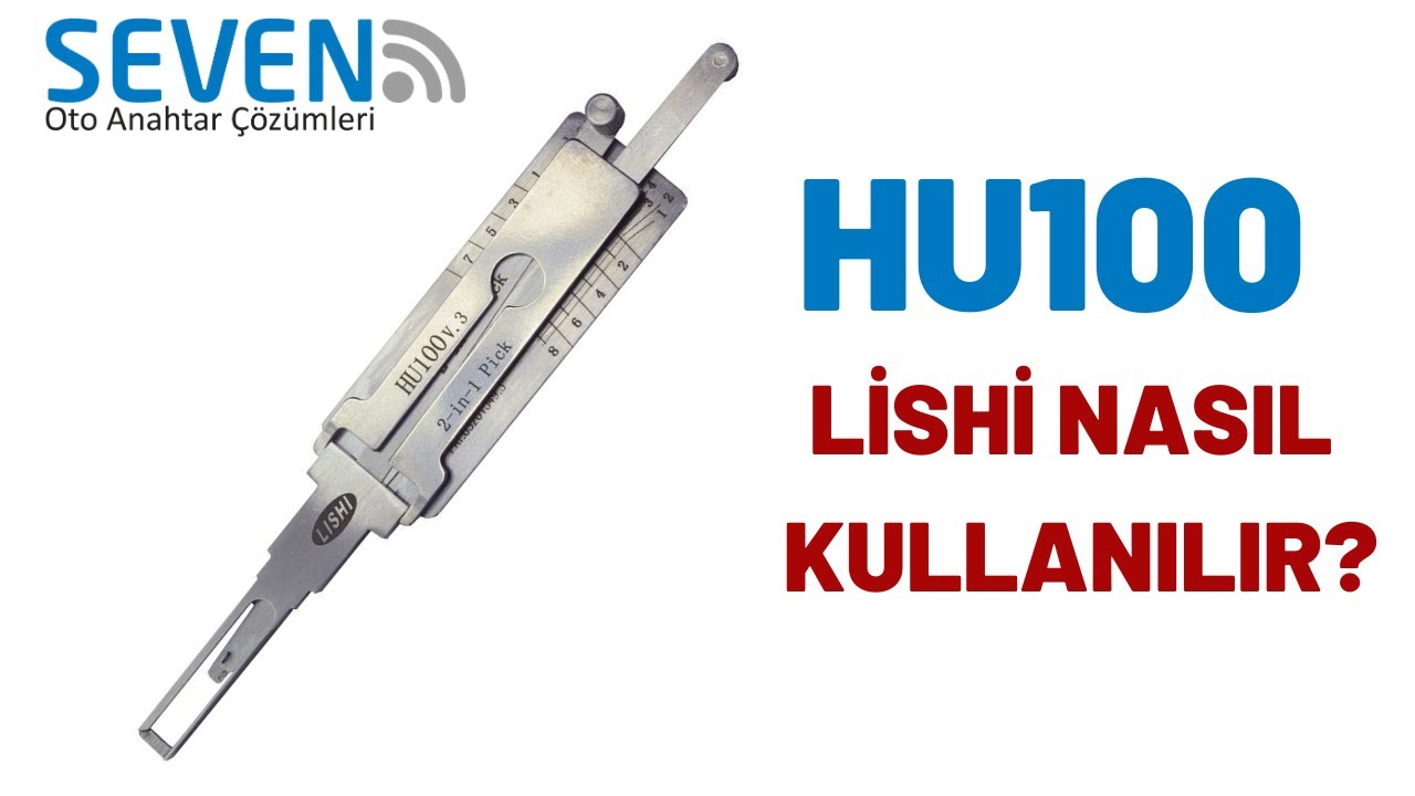 Lishi HU100 Maymuncuk Nasıl Kullanılır ?