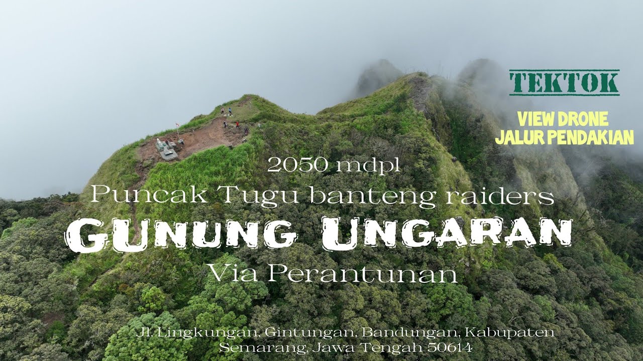 Gunung Ungaran puncak tugu banteng raiders 2050 mdpl - tektok 17 Mei 2025#ungaran