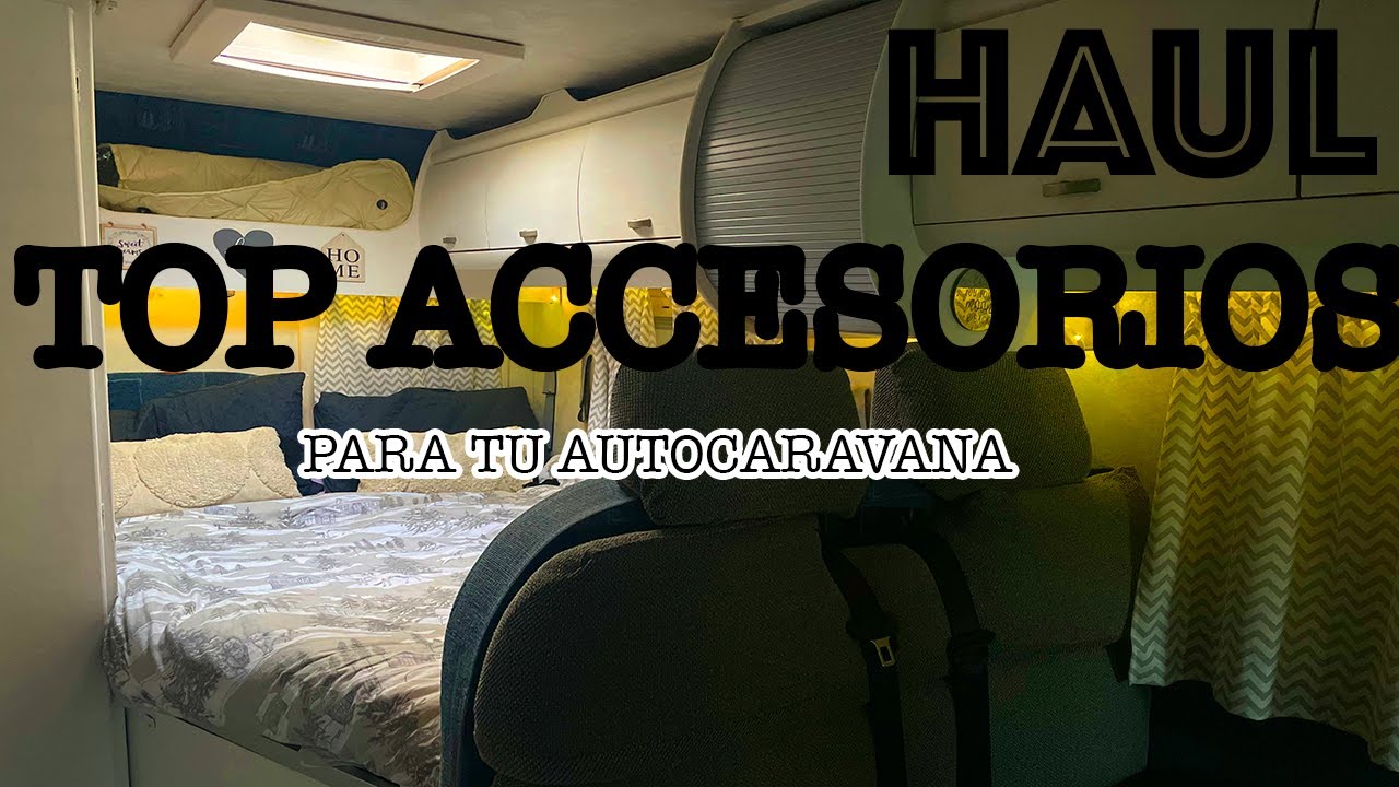 🚐 🛍️HAUL TOP accesorios para tu autocaravana ¡Qué no te pueden faltar! #haul 🚿⚙️