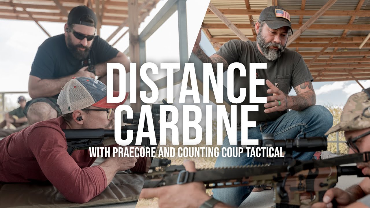 Distance Carbine with Praecore and Counting Coup Tactical