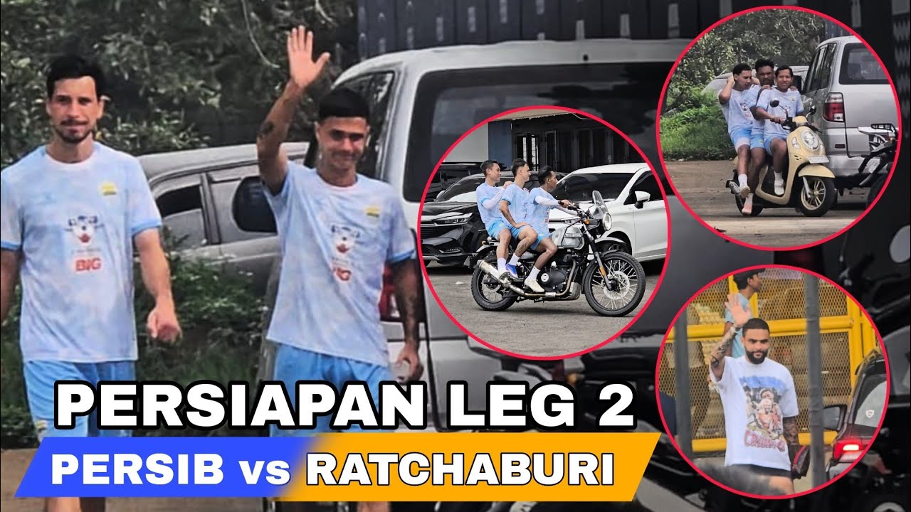 PERSIAPAN LEG 2 || PERSIB vs RATCHABURI