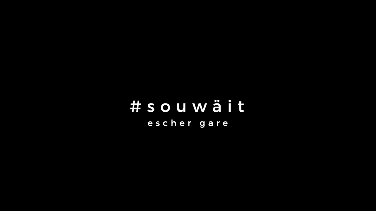 souwäit - Gare d'Esch-sur-Alzette