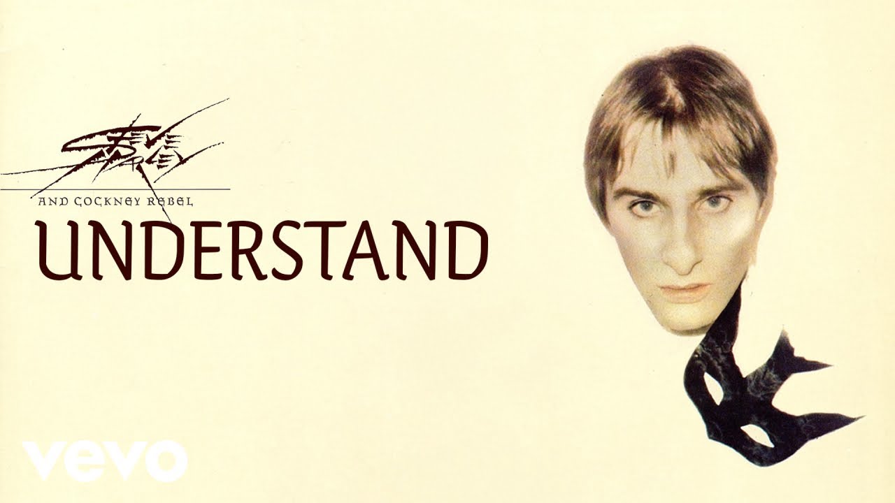 Steve Harley & Cockney Rebel - Understand (Official Audio)