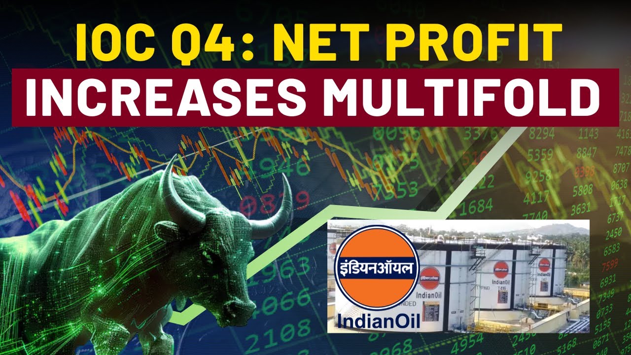 Indian Oil Q4 Results: Net Profit Zooms Over 150%