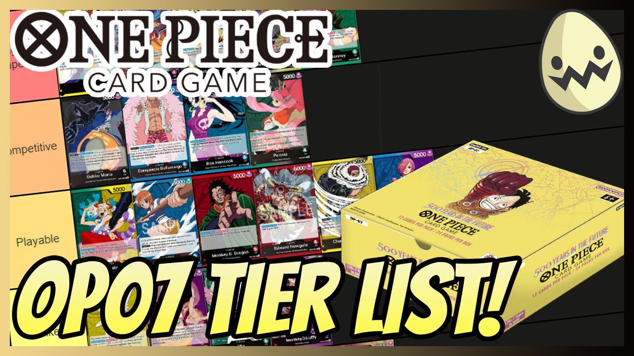 One Piece Card Game: OP07 Tier List! 500 Years into the Future!