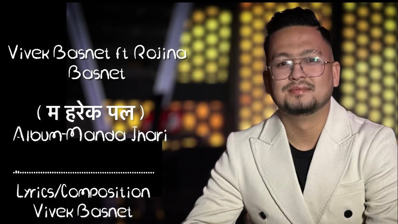 Ma Harek Pal |Original Song| Vivek Basnet Ft, Rojina Basnet New Nepali Duet 2025 |