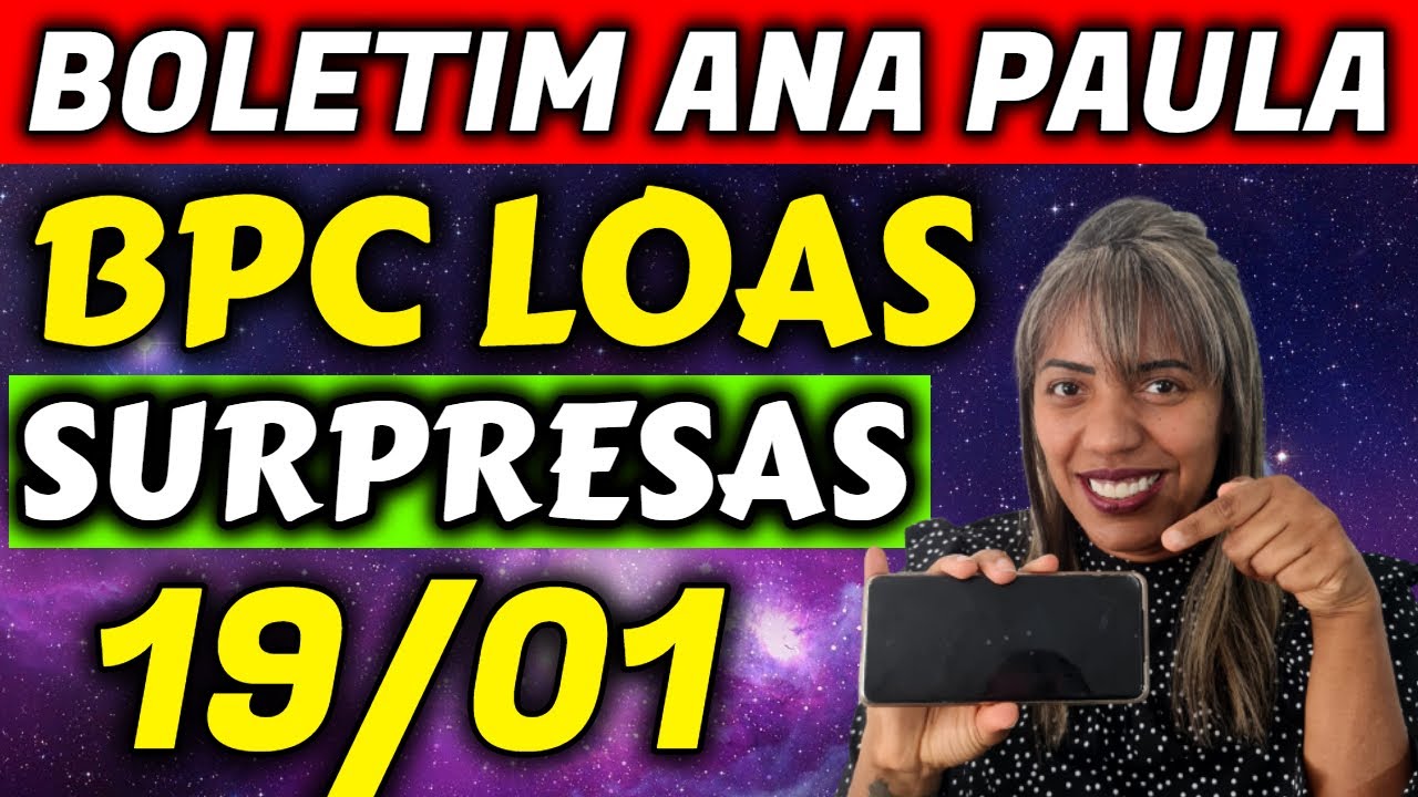 ✔️ SAIU AGORA! BOLETIM ANA PAULA BPC LOAS 190126 BPC LOAS NOTÍCIAS DE HOJE BPC HOJE