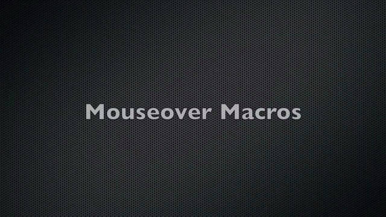 mouseover macro tutorial
