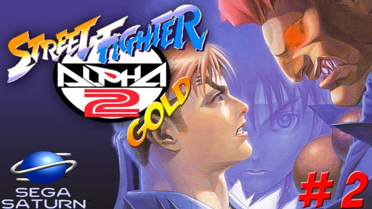 Sega Saturn Anniversary! Street Fighter Alpha 2 Gold! Part 2 - YoVideogames