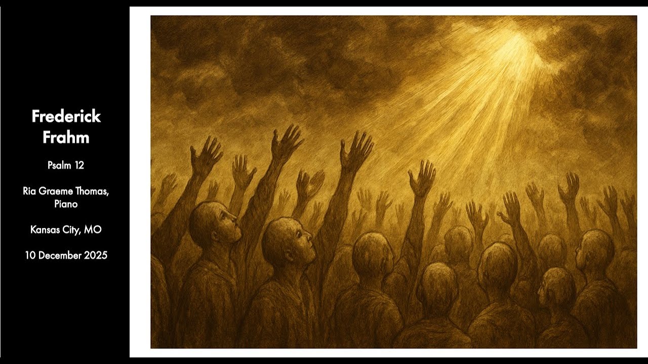 Frederick Frahm: Psalm 12