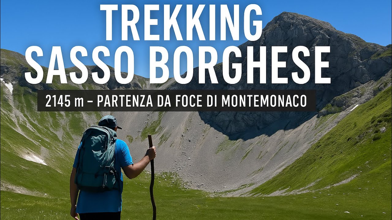 Trekking al Sasso Borghese | In Cima ai Sibillini nelle Marche