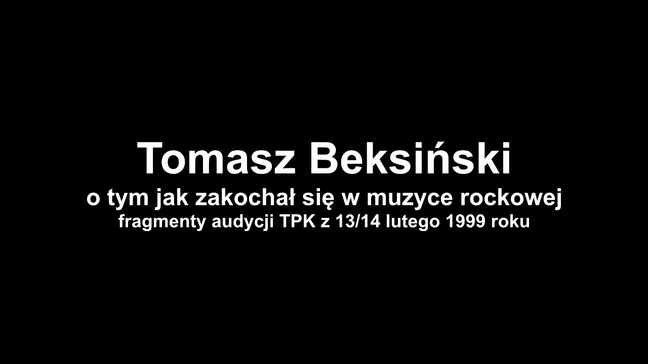 Tomasz Beksiński o tym jak zakochał się w muzyce rockowej