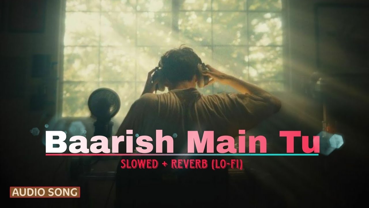 Baarish Mein Tu 🌧️ Slowed + Reverb | Late Night Sad LoFi Vibes | OnlyMidnight